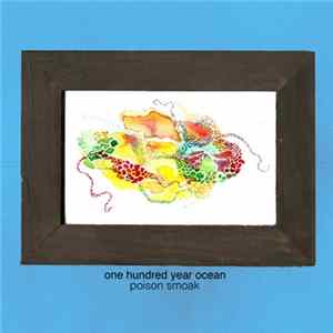 One Hundred Year Ocean - Poison Smoak mp3