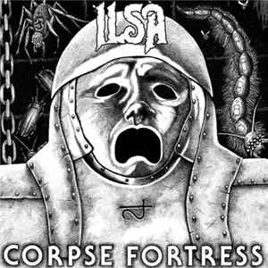 Ilsa - Corpse Fortress mp3