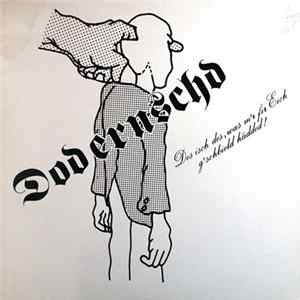 Dodernschd - Des Isch Des, Was M'r Fir Eich G'schbield Hädded! mp3