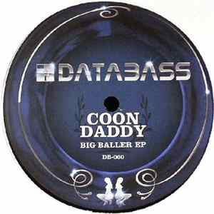 Coon Daddy - Big Baller EP mp3