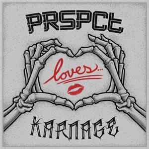 Various - PRSPCT Loves Karnage mp3