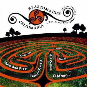 Various - Celtomania ...Ten Years After mp3