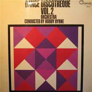 Bobby Byrne Orchestra - Dance Discotheque Vol 2 mp3