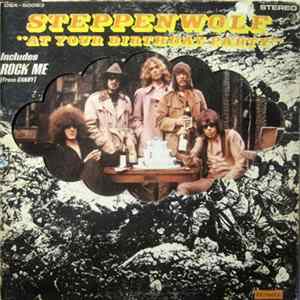 Steppenwolf - At Your Birthday Party mp3