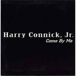 Harry Connick, Jr. - Come By Me mp3