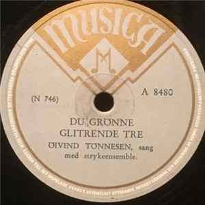 Öivind Tönnesen / Tönnesen's Kvartett - Du Grönne Glitrende Tre / Glade Jul mp3