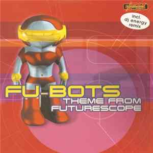 FU-Bots - Theme From Futurescope mp3
