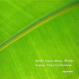 Yoko Kanno - Koei Game Music Works ~ Kanno Yoko Collections mp3