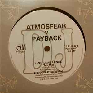 Payback V Atmosfear / Atmosfear V Payback - Kickin' It / Cuts Like A Knife mp3