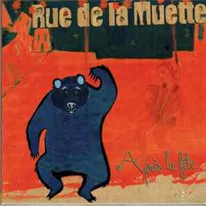 Rue De La Muette - Après La Fête mp3