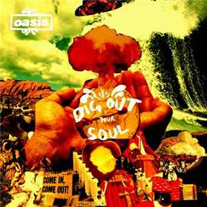 Oasis - Dig Out Your Soul mp3