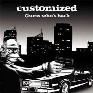 Customized - Guess Who's Back? mp3