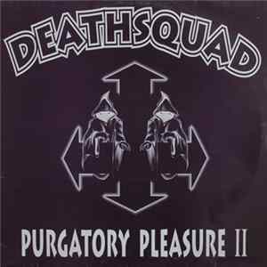 Deathsquad - Purgatory Pleasure II mp3