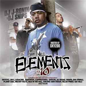 J-Ronin, DJ Snips - All Elements 10 Hosted By Skyzoo mp3