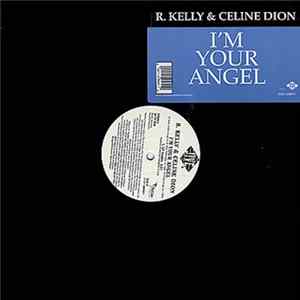R. Kelly & Celine Dion - I'm Your Angel mp3
