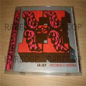 La Ley - Historias E Histeria mp3