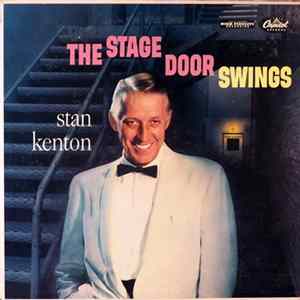 Stan Kenton And His Orchestra - The Stage Door Swings mp3