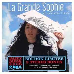 La Grande Sophie - Et Si C'était Moi mp3
