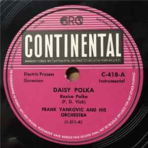 Frank Yankovic And His Orchestra - Daisy Polka mp3