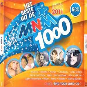 Various - Het Beste Uit De MNM 1000 - Limited Edition 2011 mp3