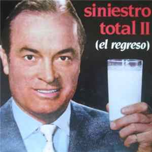 Siniestro Total - Siniestro Total II (El Regreso) mp3