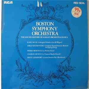 The Boston Symphony Orchestra - The Sound History Of A Great Orchestra On RCA mp3