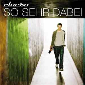 Clueso - So Sehr Dabei mp3