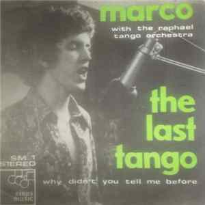 Marco , The Raphael Tango Orchestra - The Last Tango mp3