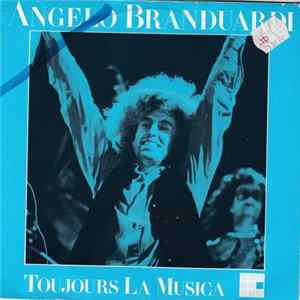 Angelo Branduardi - Toujours La Musica mp3