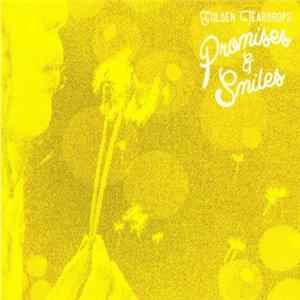 Golden Teardrops - Promises & Smiles mp3