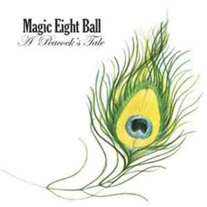 Magic Eight Ball - A Peacock's Tale mp3