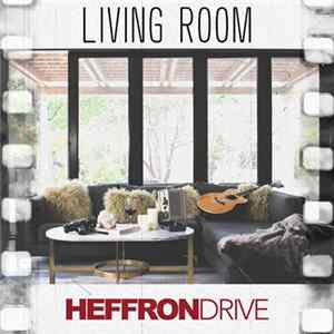 Heffron Drive - Living Room mp3