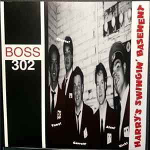 Boss 302 - Harry's Swingin' Basement mp3