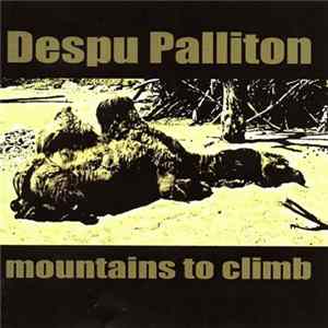 Despu Palliton - Mountains to climb mp3