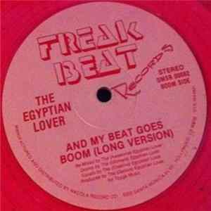 The Egyptian Lover - Computer Love (Sweet Dreams) / And My Beat Goes Boom mp3