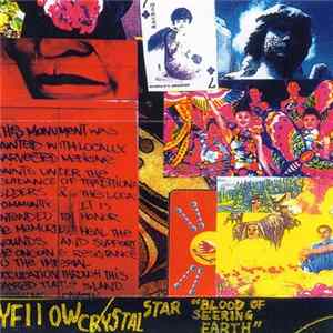 Yellow Crystal Star - Blood Of Seering Earth mp3