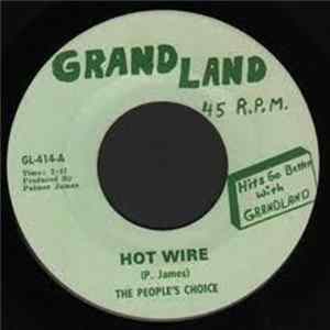 The People's Choice - Hot Wire / Ease The Pain mp3