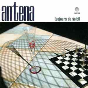 Antena - Toujours Du Soleil mp3