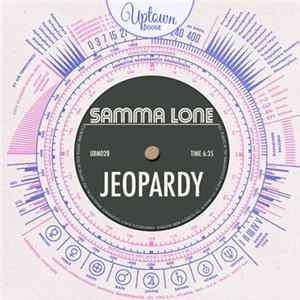 Samma Lone - Jeopardy mp3