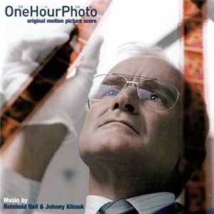 Reinhold Heil & Johnny Klimek - One Hour Photo (Original Motion Picture Score) mp3