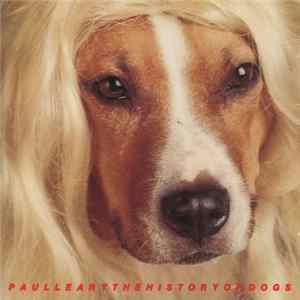 Paul Leary - The History Of Dogs mp3