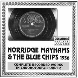 Norridge Mayhams & The Blue Chips - Complete Recorded Works In Chronological Order (1936) mp3