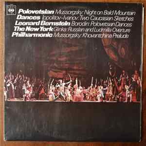 Leonard Bernstein, Modest Mussorgsky, Mikhail Ippolitov-Ivanov, Alexander Borodin, Mikhail Ivanovich Glinka, The New York Philharmonic Orchestra, Engelbert Brenner, Leonard Davis - Polovetsian Dances mp3