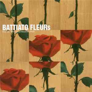 Battiato - Fleurs (Esempi Affini Di Scritture E Simili) mp3