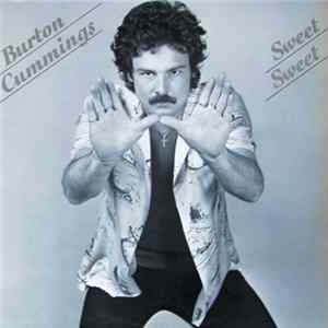 Burton Cummings - Sweet Sweet mp3