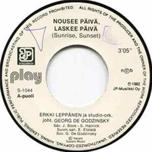 Erkki Leppänen - Nousee Päivä, Laskee Päivä / Ramona mp3