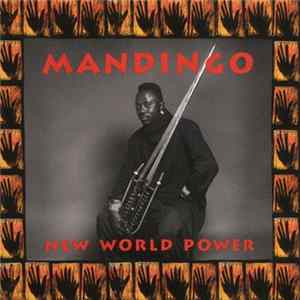 Mandingo - New World Power mp3