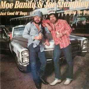 Moe Bandy & Joe Stampley - Just Good Ol' Boys mp3
