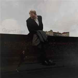 Grand Fred - Je m'accroche à la vie mp3