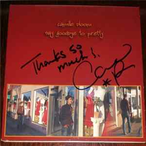 Camille Bloom - Say Goodbye To Pretty mp3